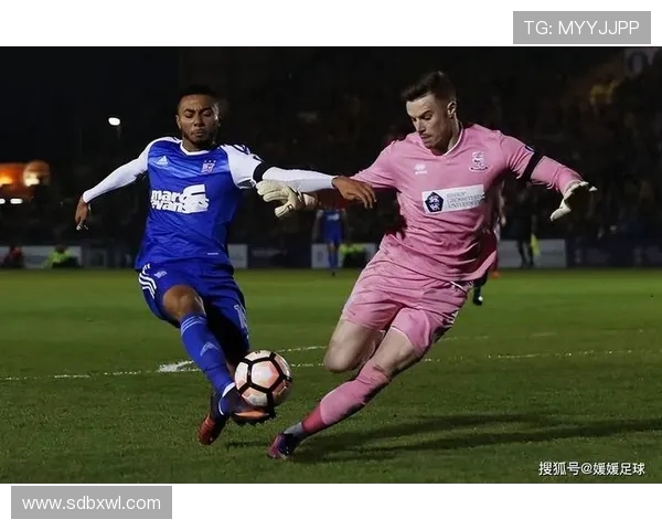 布城与伊普斯维奇激战正酣谁能在这场较量中笑到最后 布城与伊普斯维奇激战正酣谁能在这场较量中笑到最后